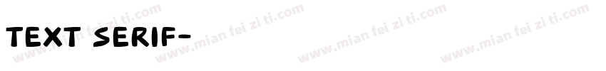 Text Serif字体转换